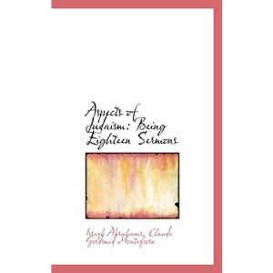 Aspects of Judaism: Being Eighteen Sermons