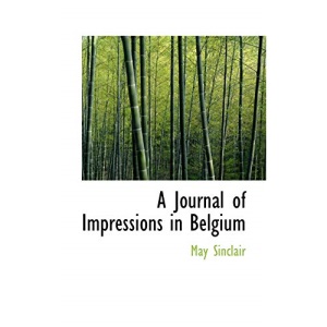 A Journal of Impressions in Belgium