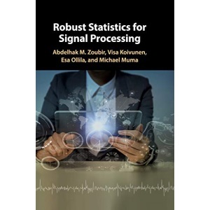 Robust Statistics for Signal Processing