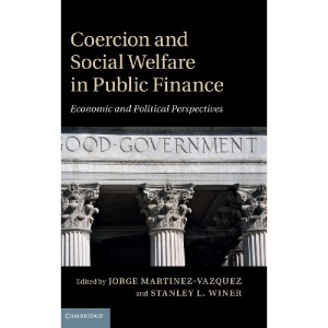 Coercion and Social Welfare in Public Finance: Economic and Political Perspectives