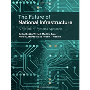 The Future of National Infrastructure: A System-of-Systems Approach