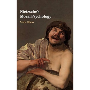 Nietzsche's Moral Psychology