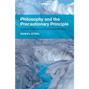 Philosophy and the Precautionary Principle: Science, Evidence, and Environmental Policy