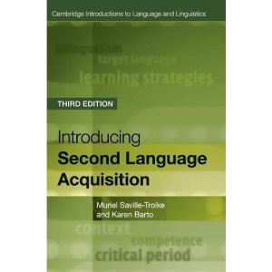 Introducing Second Language Acquisition (Cambridge Introductions to Language and Linguistics)