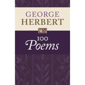 George Herbert: 100 Poems