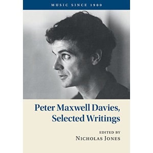 Peter Maxwell Davies, Selected Writings (Music since 1900)