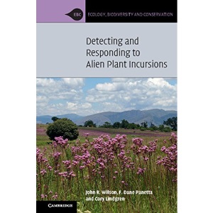 Detecting and Responding to Alien Plant Incursions (Ecology, Biodiversity and Conservation)