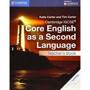 Cambridge IGCSE® Core English as a Second Language Teacher's Book (Cambridge International IGCSE)