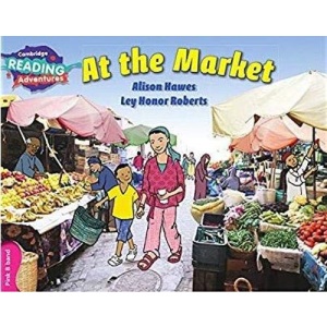 At the Market Pink B Band (Cambridge Reading Adventures)