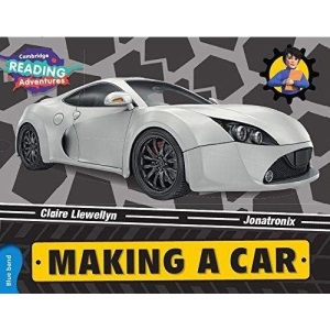 Making a Car Blue Band (Cambridge Reading Adventures)
