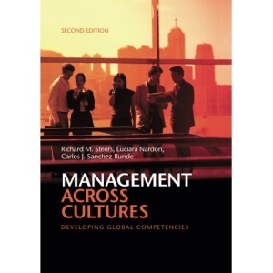 Management Across Cultures: Developing Global Competencies