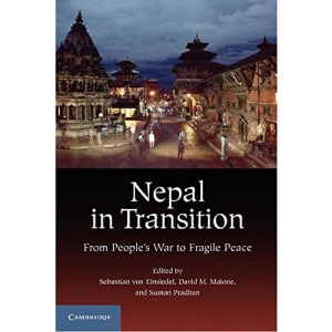 [Nepal in Transition: From People's War to Fragile Peace] [by: Sebastian von Einsiedel]