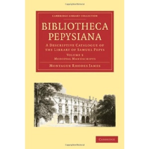 Bibliotheca Pepysiana 4 Volume Paperback Set: Bibliotheca Pepysiana: A Descriptive Catalogue of the Library of Samuel Pepys: Volume 3 (Cambridge Library Collection - Cambridge)