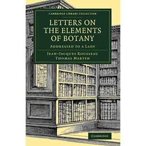 Letters on the Elements of Botany: Addressed to a Lady (Cambridge Library Collection - Botany and Horticulture)