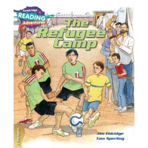 The Refugee Camp 4 Voyagers (Cambridge Reading Adventures)