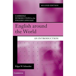 English around the World: An Introduction (Cambridge Introductions to the English Language)