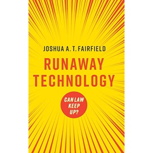 Runaway Technology: Can Law Keep Up?