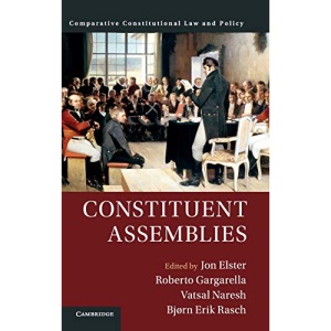 Constituent Assemblies (Comparative Constitutional Law and Policy)
