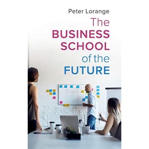 The Business School of the Future