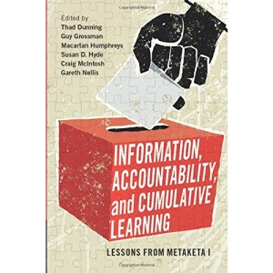 Information, Accountability, and Cumulative Learning: Lessons from Metaketa I (Cambridge Studies in Comparative Politics)