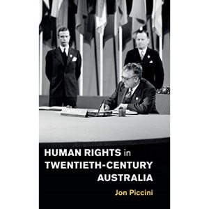 Human Rights in Twentieth-Century Australia (Human Rights in History)