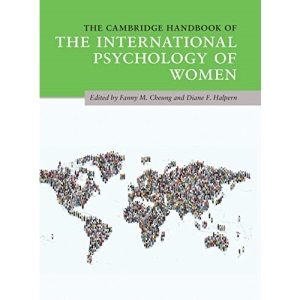 The Cambridge Handbook of the International Psychology of Women (Cambridge Handbooks in Psychology)