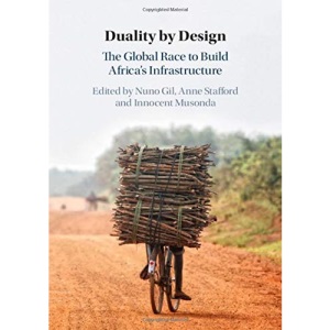 Duality by Design: The Global Race to Build Africa's Infrastructure