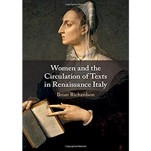 Women and the Circulation of Texts in Renaissance Italy