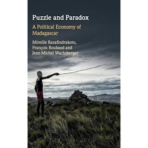 Puzzle and Paradox: A Political Economy of Madagascar