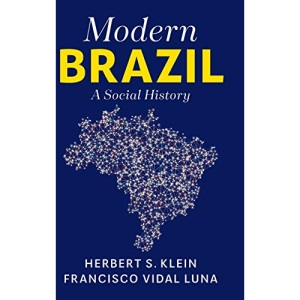 Modern Brazil: A Social History