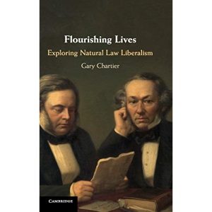 Flourishing Lives: Exploring Natural Law Liberalism