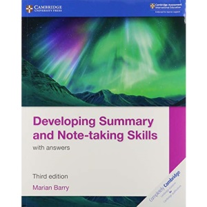 Developing Summary and Note-taking Skills with answers (Cambridge International IGCSE)