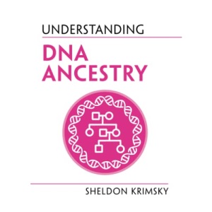 Understanding DNA Ancestry (Understanding Life)