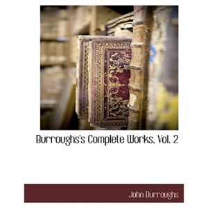 Burroughs's Complete Works, Vol. 2