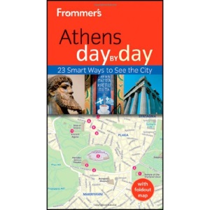 Frommer's Athens Day by Day (Frommer's Day by Day - Pocket)