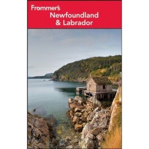 Frommer's Newfoundland & Labrador (Frommer's Complete Guides)