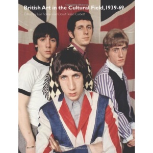 British Art in the Cultural Field, 1939-69 (Art History Special Issues)