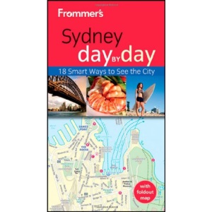 Frommer's Sydney Day by Day (Frommer′s Day by Day – Pocket)