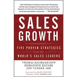 Sales Growth: Five Proven Strategies from the World's Sales Leaders