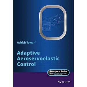 Adaptive Aeroservoelastic Control (Aerospace Series)