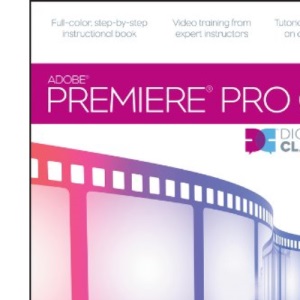 Premiere Pro CC Digital Classroom