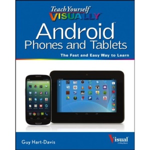 Teach Yourself Visually Android Phones and Tablets (Teach Yourself VISUALLY (Tech))