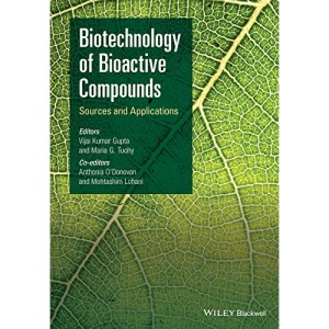 Biotechnology of Bioactive Compounds: Sources and Applications