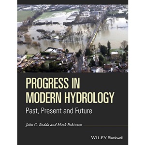 Progress in Modern Hydrology: Past, Present and Future