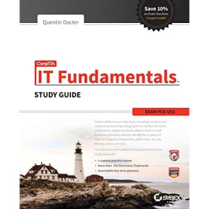 CompTIA IT Fundamentals Study Guide: Exam FC0-U51