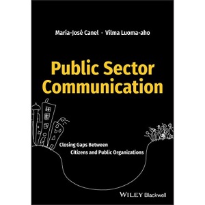 Public Sector Communication: Closing Gaps Between Citizens and Public Organizations