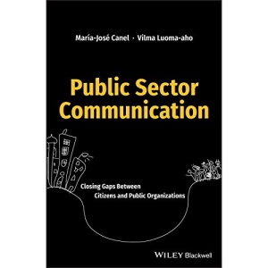 Public Sector Communication: Closing Gaps Between Citizens and Public Organizations