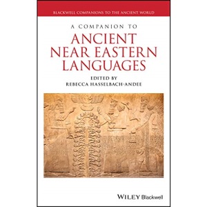A Companion to Ancient Near Eastern Languages...