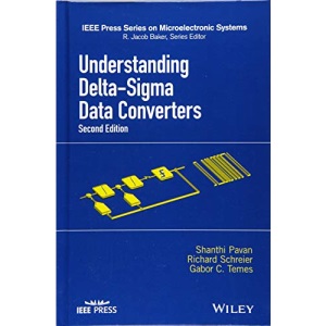 Understanding Delta-Sigma Data Converters (IEEE Press Series on Microelectronic Systems)