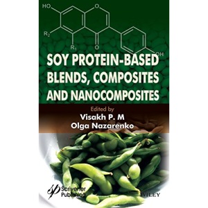 Soy Protein-Based Blends, Composites and Nanocomposites
